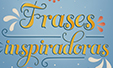 Frases Inspiradoras
